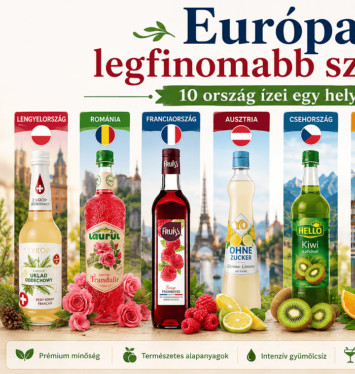 Európa legfinomabb szörpjei